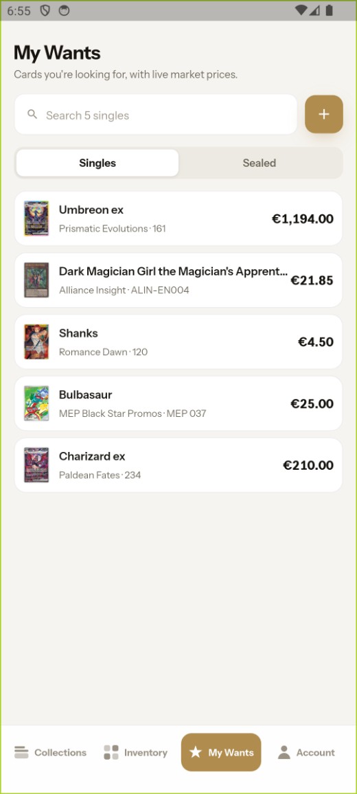 My Wants screen with live market prices